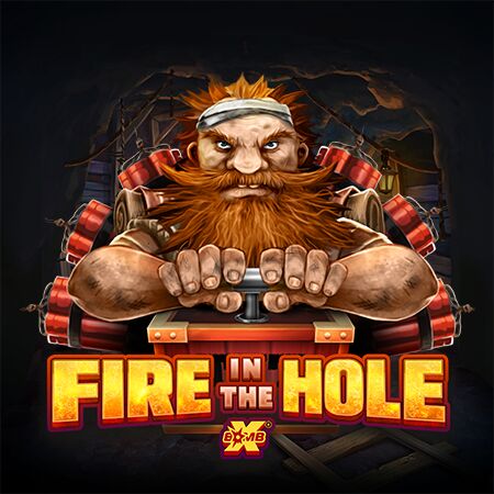 Fire In The Hole Xbomb