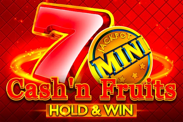 Cash'n Fruits Hold and Win